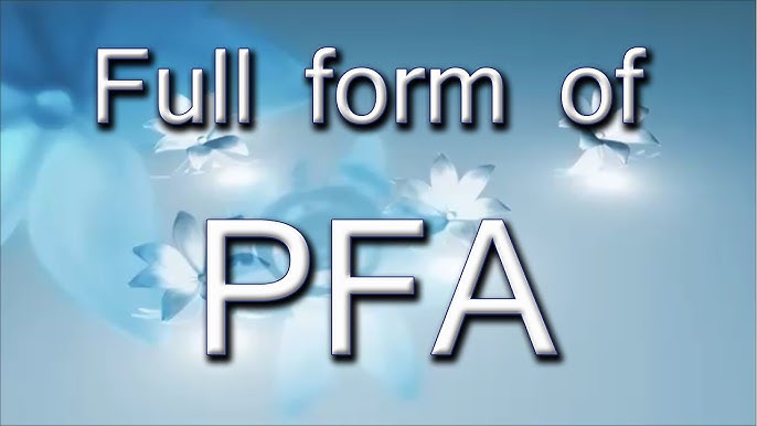 PFA Full Form